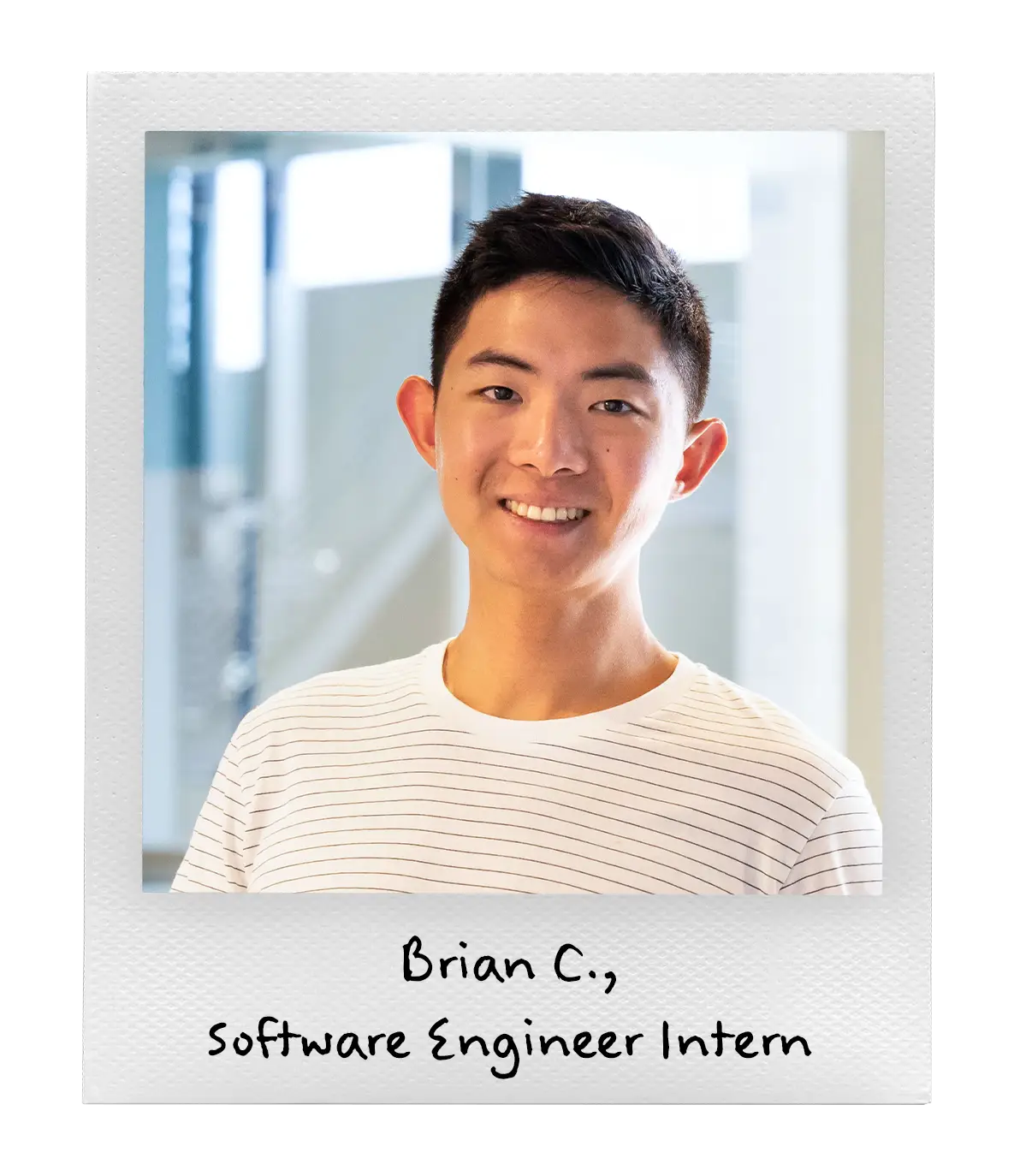 Brian C., Software Engineer Intern